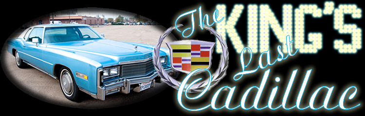 The King's Last Cadillac